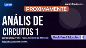 Aprende análisis de circuitos eléctricos 1 desde cero